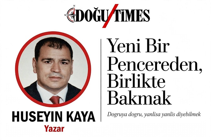 Bugün bu satırlarda, Doğu Times çatısı altında sizlerle ilk kez