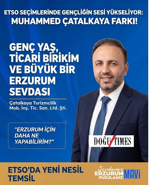 TİCARİ TECRÜBESİ, SAMİMİYETİ VE ERZURUM SEVDASIYLA MUHAMMED ÇATALKAYA GÖNÜLLERE DOKUNUYOR!
